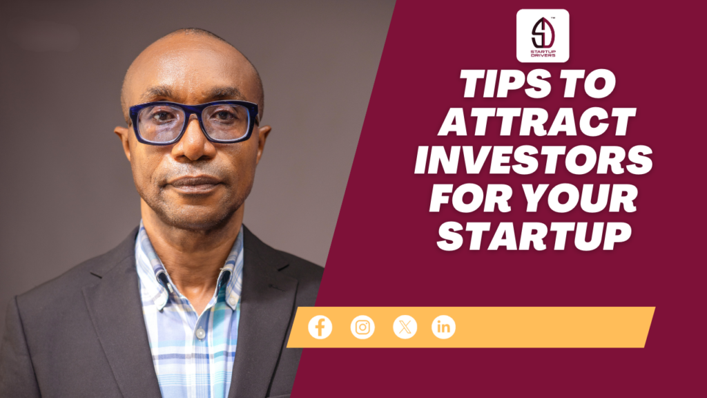 Tips to Attract Investors for Your Startup with Our Support
