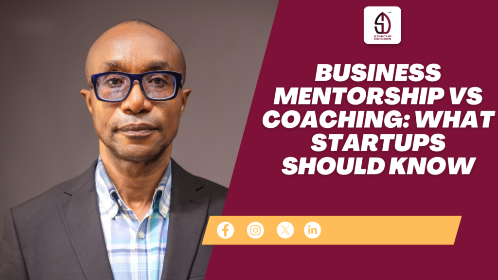 Business Mentorship vs Coaching: What Startups Should Know