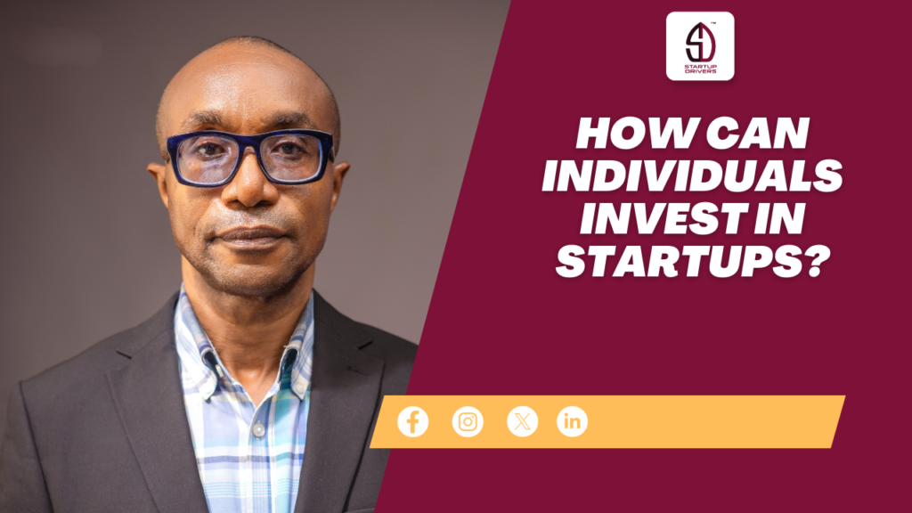 How Can Individuals Invest in Startups?