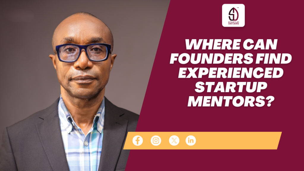 Where Can Founders Find Experienced Startup Mentors?