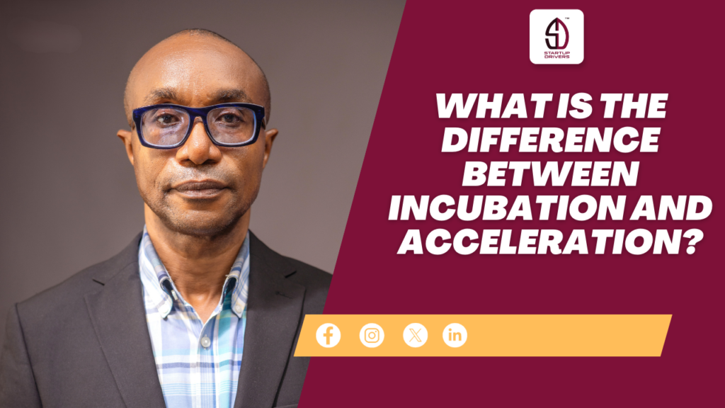 What Is the Difference Between Incubation and Acceleration?